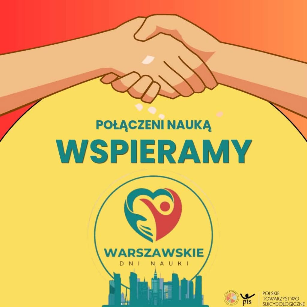 Polskie Towarzystwo Suicydologiczne objęło patronatem Warszawskie Dni Nauki 2027